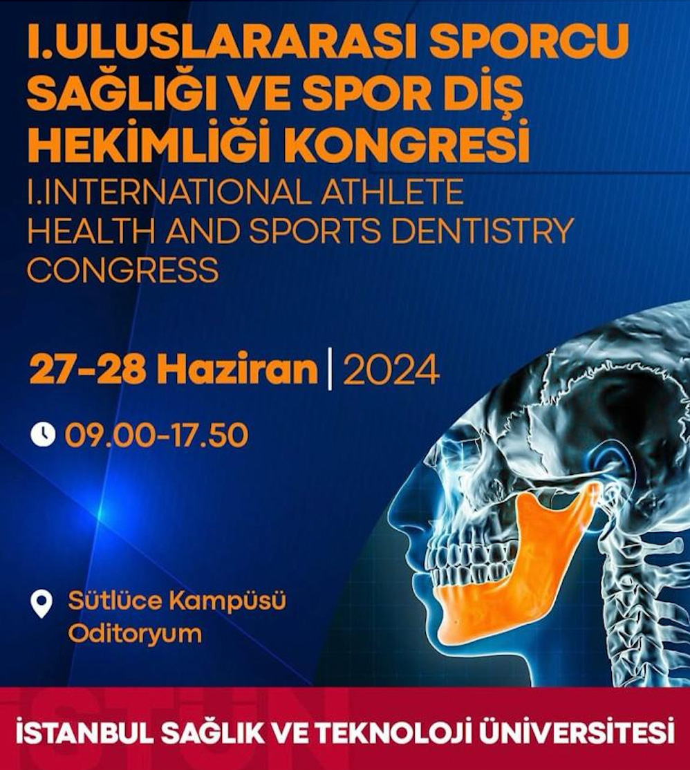 1. Uluslararası Sporcu Sağlığı ve Spor Diş Hekimliği Kongresi